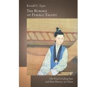 Ronald C. Egan The Burden of Female Talent (Copertina rigida)