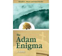 Ronald C. Meyer Mark Reeder The Adam Enigma (Tascabile)