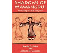 Ronald C. Smith Antonio M. Carmone Shadows of Mawangdui (Tascabile)