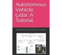 Ronald Calhoun Kai Zhou Andrew Baab Autonomous Vehicle Lidar (Tascabile)