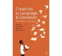 Ronald Carter Joan Swa Creativity in Language and Literature: The St (Tascabile)