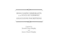 Ronald Chase Murphy Janice Chu Irish Famine Immigrants in the State (Tascabile)
