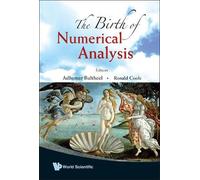 Ronald Cools Birth Of Numerical Analysis, The (Copertina rigida)