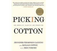 Ronald Cotton Jennifer Thompson-Cannino Picking Cotton (Tascabile)