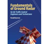 Ronald D. Bouwm Fundamentals of Ground Radar for Air Traffic (Copertina rigida)