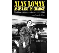 Ronald D. Cohen Alan Lomax, Assistant in Charge (Tascabile)