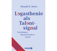 Ronald D. Davis Legasthenie als Talentsignal: Lernchance durch kreat (Tascabile)
