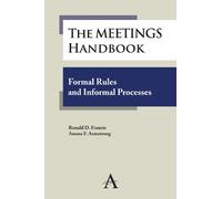 Ronald D. Francis Anona F. Armstrong The Meetings Handbook (Copertina rigida)