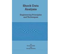 Ronald D Kelly Shock Data Analysis - Engineering Principles (Copertina rigida)