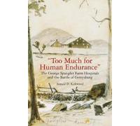 Ronald D Kirkwood “Too Much for Human Endurance” (Tascabile)