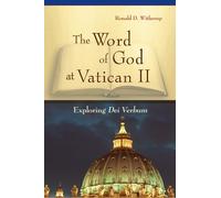 Ronald D. Witherup The Word of God at Vatican II (Tascabile)