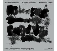 Ronald Dahinden Braxton: Four Compositions Wesleyan 2013 (CD)
