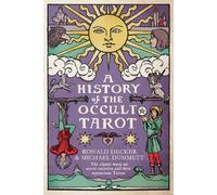 Ronald Decker Michael Dummett A History of the Occult Tarot (Tascabile)