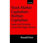 Ronald Dore Stock Market Capitalism: Welfare Capitalism (Tascabile)