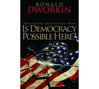 Ronald Dworkin Is Democracy Possible Here? (Tascabile)