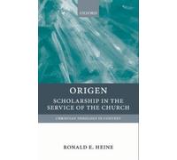 Ronald E. Heine Origen (Copertina rigida) Christian Theology in Context