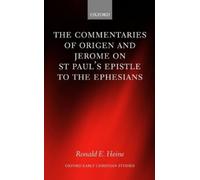 Ronald E. Heine The Commentaries of Origen and Jerome on St. (Copertina rigida)