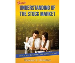 Ronald E Hudkins Basic Understanding of the Stock Market (Tascabile)