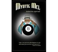 Ronald E Melvin Mystic Mel Melvin Behind the Eight Ball (Tascabile)