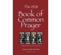 Ronald E Shilbey Ph D The 1928 Book of Common Prayer (Tascabile)