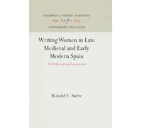 Ronald E. Surtz Writing Women in Late Medieval and Early Mode (Copertina rigida)