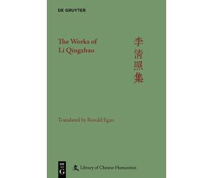 Ronald Egan The Works of Li Qingzhao (Copertina rigida)