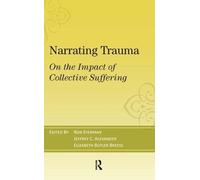 Ronald Eyerman Jeffrey C. Alexander Elizabeth Butler Narrating Traum (Tascabile)