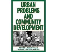 Ronald F. Ferguson Urban Problems and Community Development (Tascabile)