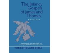 Ronald F. Hock The Infancy Gospels of James and Thomas (Tascabile)