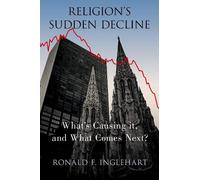 Ronald F. Inglehart Religion's Sudden Decline (Tascabile)