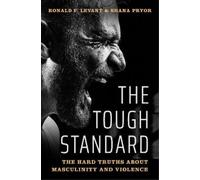 Ronald F. Levant Shana Pryor The Tough Standard (Copertina rigida)