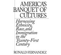 Ronald Fernandez America's Banquet of Cultures (Tascabile)