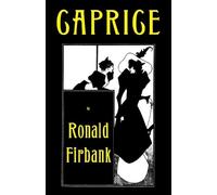 Ronald Firbank Caprice (Tascabile)