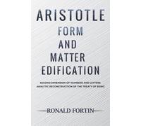 Ronald Fortin Aristotle: Form and Matter Edification (Tascabile)