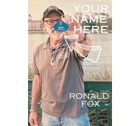 Ronald Fox Your Name Here (Tascabile)