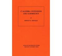 Ronald G. Douglas C-Algebra Extensions and K-Homology (Tascabile)