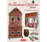 Ronald G. Knapp The Peranakan Chinese Home (Copertina rigida) Tuttle Specials