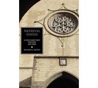 Ronald G Musto Medieval Naples (Copertina rigida) Documentary History of Naples