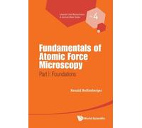 Ronald G Reifen Fundamentals Of Atomic Force Microscopy - Part I: Fo (Tascabile)