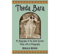 Ronald Genini Theda Bara (Tascabile)