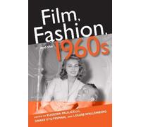 Ronald Gregg Film, Fashion, and the 1960s (Copertina rigida)