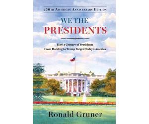 Ronald Gruner We the Presidents (Tascabile)