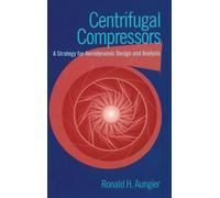 Ronald H. Aungier Centrifugal Compressors (Tascabile)