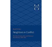 Ronald H. Bayor Neighbors in Conflict (Tascabile)