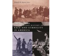 Ronald H. Bayor The Columbia Documentary History of Race and (Copertina rigida)
