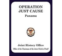 Ronald H. Cole Joint History Office Chairman Joint C Operation JUST (Tascabile)
