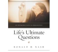 Ronald H. Nash Life's Ultimate Questions: An Introduction to Philoso (Tascabile)