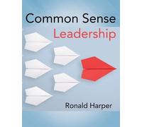 Ronald Harper Common Sense Leadership (Tascabile)