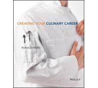 Ronald Hayes Creating Your Culinary Career (Tascabile)