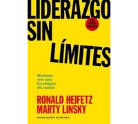 Ronald Heifetz Liderazgo Sin Límites (Leadership on the Line Spanish (Tascabile)